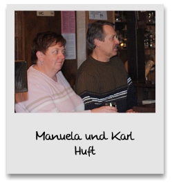Manuela und Karl Huft - Die Guten Seelen unseres Sporthauses -